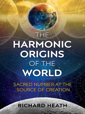 cover image of The Harmonic Origins of the World